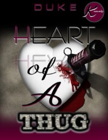 Heart of a Thug - Alexander Dillard-Duke, Amb Branding