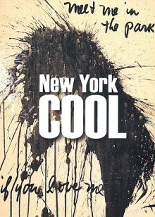 New York Cool: Painting and Sculpture from the NYU Art Collection - Pepe Karmel, Alexandra Lange