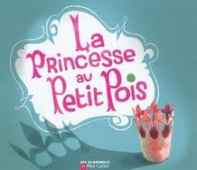 La Princesse Au Petit Pois - Annette Marnat, Hans Christian Andersen