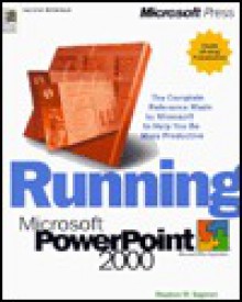 Running Microsoft PowerPoint 2000 - Stephen W. Sagman, Stephen Wallace