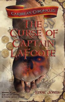 The Curse of Captain Lafoote - Eddie Jones, Lisa Cantrell