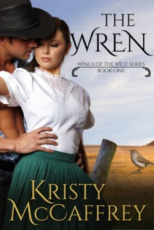 The Wren - Kristy McCaffrey