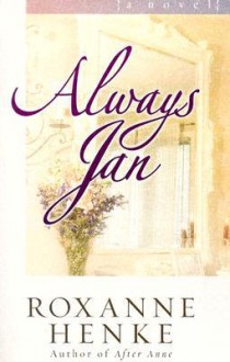 Always Jan - Roxanne Henke