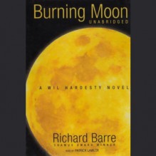 Burning Moon - Richard Barre, Patrick Lawlor, Inc. Blackstone Audio