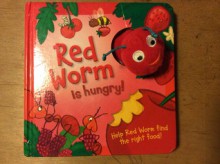 Red Worm is hungry! - Calcium, Jenny Arthur