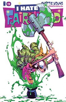 I Hate Fairyland #9 - Skottie Young, Skottie Young, Jean-Francois Beaulieu