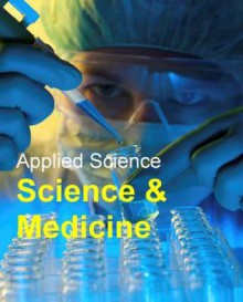 Applied Science: Science & Medicine - Salem Press