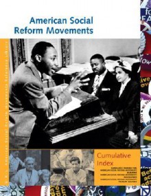 American Social Reform Movements Reference Library, 4 Volume Set - Judy Galens, UXL