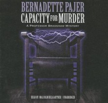 Capacity for Murder - Bernadette Pajer, To Be Announced