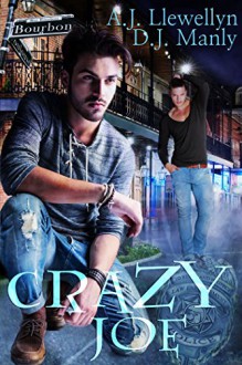 Crazy Joe - A.J. Llewellyn, D.J. Manly