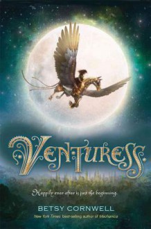 Venturess - Betsy Cornwell