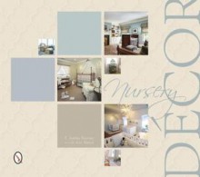 Nursery Decor - E. Ashley Rooney, Jo Ann Alston