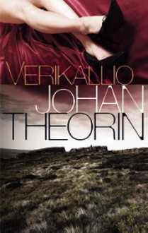 Verikallio - Johan Theorin, Outi Menna