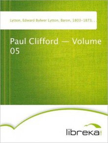 Paul Clifford - Volume 05 - Edward Bulwer-Lytton