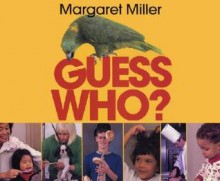 Guess Who? - Margaret Miller