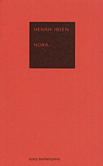 Nora - Henrik Ibsen