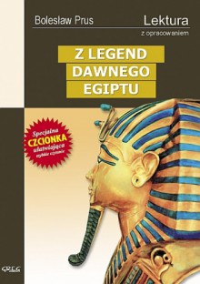 Z legend dawnego Egiptu - Bolesław Prus