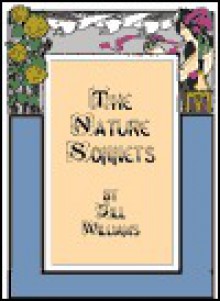 The Nature Sonnets - Jill Williams