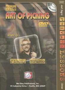 The Art of Picking [With DVD] - Jimmy Bruno, R. Andrew Lepley