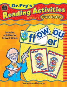 Dr. Fry's Reading Activities, Grades 2-3 - Edward B. Fry