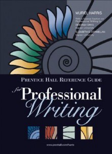 Prentice Hall Reference Guide for Professional Writing (Book Alone) - Muriel G. Harris, Deborah Davis, Elizabeth G. Donnellan