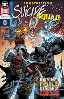 SUICIDE SQUAD #42 ((DC REBIRTH)) ((Regular Cover)) - DC Comics - 2018-1st Printing - RobWilliamsSuicideSquad42,JoseLuisSuicideSquad42