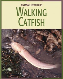 Walking Catfish - Susan H. Gray