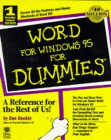 Word For Windows95 For Dummies (For Dummies (Computers)) - Dan Gookin