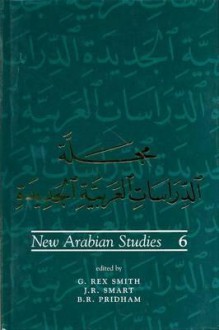 New Arabian Studies Volume 6 - B.R. Pridham, Rex G. Smith, J.R. Smart, G. Rex Smith