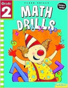 Math Drills: Grade 2 (Flash Skills) - Flash Kids Editors, Flash Kids