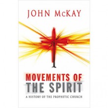 Movements of the Spirit - John McKay