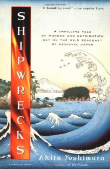 Shipwrecks - Akira Yoshimura