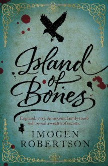 Island of Bones - Imogen Robertson