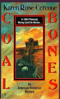 Coal Bones - Karen Rose Cercone