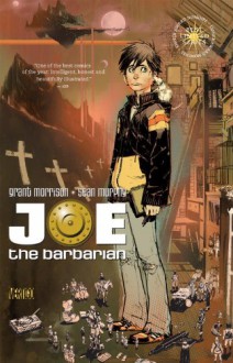 Joe the Barbarian - Grant Morrison, Dave Stewart, Todd Klein, Sean Murphy