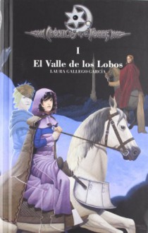 El Valle de los Lobos - Laura Gallego García