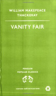 Vanity Fair - William Makepeace Thackeray