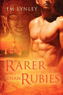 Rarer Than Rubies - E.M. Lynley