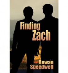 Finding Zach - Rowan Speedwell