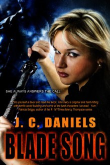 Blade Song (Colbana Files) - J.C. Daniels