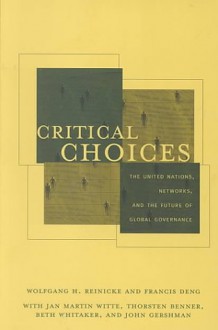 Critical Choices. - Wolfgang H. Reinicke