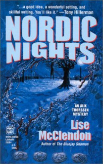 Nordic Nights (An Alix Thorssen Mystery) - Lise McClendon