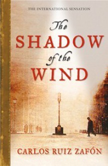 The Shadow of the Wind - Carlos Ruiz Zafón, Lucia Graves