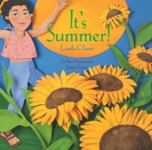 It's Summer! (Celebrate the Seasons!) - Linda Glaser, Susan Swan