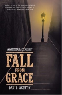 Fall From Grace An Inspector Mc Levy Mystery - David Ashton