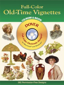 Full-Color Old-Time Vignettes CD-ROM and Book - Dover Publications Inc.