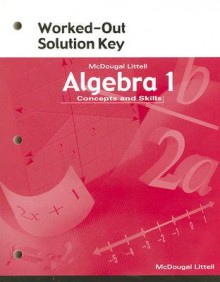 Algebra Concepts and Skills: Worked Out Solution Key - McDougal Littell