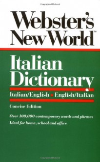 Webster's New World Italian Dictionary, Concise Edition - Webster's