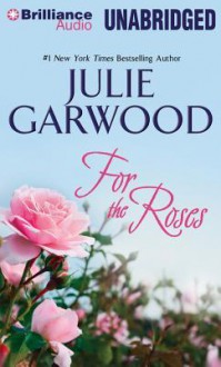 For the Roses - Julie Garwood