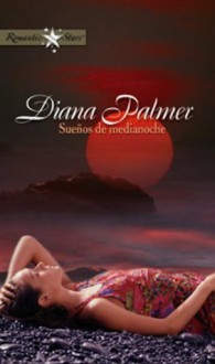 Sueños de medianoche (Romantic Stars) (Spanish Edition) - Diana Palmer